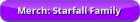  Starfall Family Merch