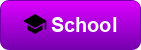  School!